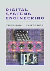 Digital Systems Engineering - William J. Dally