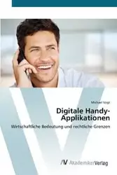 Digitale  Handy-Applikationen - Michael Vogt