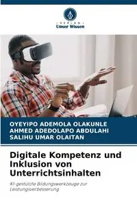 Digitale Kompetenz und Inklusion von Unterrichtsinhalten - ADEMOLA OLAKUNLE OYEYIPO