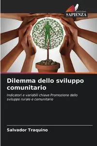 Dilemma dello sviluppo comunitario - Salvador Traquino