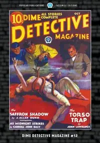 Dime Detective Magazine #12 - Carroll John Daly