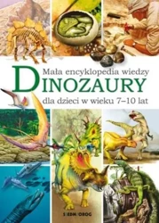 Dinozaury. Mała encyklopedia wiedzy SIEDMIORÓG - Barbara Majewska