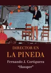 Director en La Pineda - Fernando &quot; J. Cortiguera