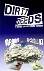 Dirty Deeds - Armand Rosamilia