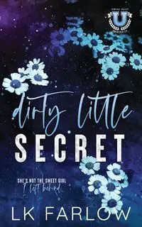 Dirty Little Secret - Farlow LK