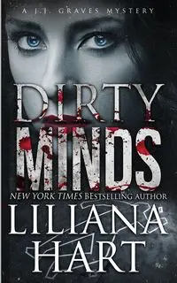 Dirty Minds - Liliana Hart