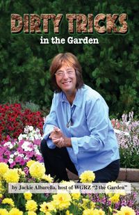 Dirty Tricks in the Garden - Jackie Albarella