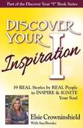 Discover Your Inspiration Elsie Crowninshield Edition - Elsie Crowninshield