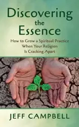 Discovering the Essence - Jeff Campbell