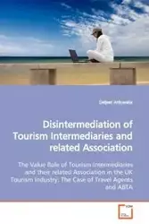 Disintermediation of Tourism Intermediaries and  related Association - Ahluwalia Daljeet