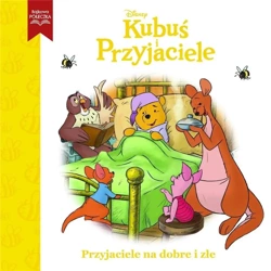 Disney Kubuś i Przyjaciele. Przyjaciele na dobre.. - praca zbiorowa