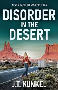 Disorder in the Desert - Kunkel J.T.