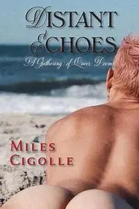 Distant Echoes - Miles Cigolle