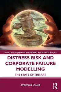 Distress Risk and Corporate Failure Modelling - Stewart Jones