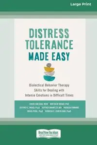 Distress Tolerance Made Easy - Sheri Van Dijk