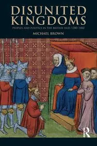 Disunited Kingdoms - Michael Brown