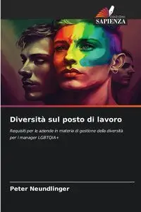 Diversità sul posto di lavoro - Peter Neundlinger