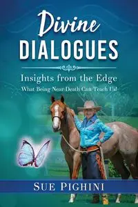 Divine Dialogues - Sue Pighini