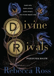 Divine Rivals. Pojedynek bogów - Rebecca Ross