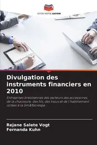 Divulgation des instruments financiers en 2010 - Vogt Rejane Salete