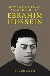 Diwani ya Tuzo ya Ushairi ya Ebrahim Hussein - la Pili Juzuu