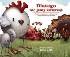 Dlatego nie jemy zwierząt w.2017 - Ruby Roth