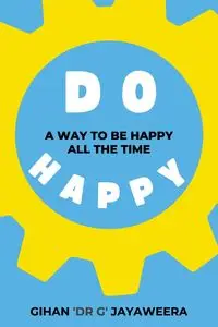 Do Happy - Jayaweera Gihan