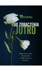 Do zobaczenia jutro - Kinga Boruczkowska