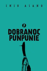 Dobranoc Punpunie 7 - Inio Asano