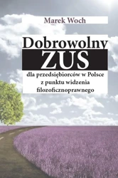 Dobrowolny ZUS dla przedsiębiorców w Polsce... - Marek Woch