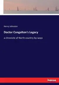 Doctor Congalton's Legacy - Henry Johnston