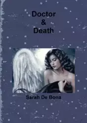 Doctor & Death - Sarah De Bona