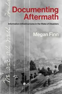 Documenting Aftermath - Megan Finn