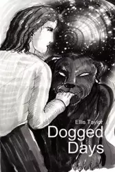 Dogged Days - Taylor Ellis C