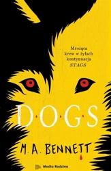 Dogs - M.A. Bennett