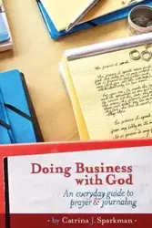 Doing Business with God - catrina sparkman J