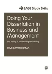 Doing Your Dissertation in Business and Management - Reva Brown Berman