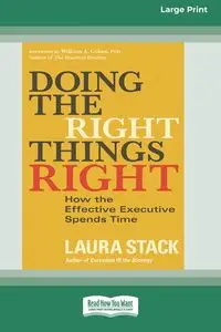 Doing the Right Things Right - Laura Stack