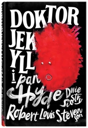 Doktor Jekyll i pan Hyde - Robert Louis Stevenson, Ado Iturrusgarai, Tadeusz