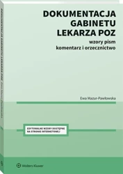 Dokumentacja gabinetu lekarza POZ. - Ewa Mazur-Pawłowska