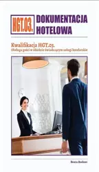Dokumentacja hotelowa. Kwalifikacja HGT.03 - Beata Bodusz