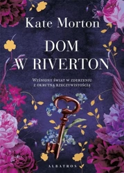 Dom w Riverton - Kate Morton