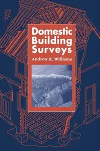 Domestic Building Surveys - Williams Andrew