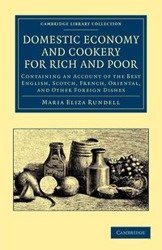 Domestic Economy, and Cookery, for Rich and Poor - Maria Eliza Rundell