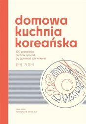 Domowa kuchnia koreańska - Jina Jung, Agnieszka Dywan