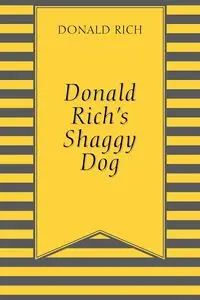 Donald Rich's Shaggy Dog - Rich Donald