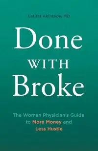 Done With Broke - Akintade Latifat