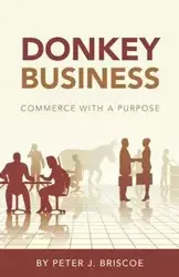 Donkey Business - Peter J. Briscoe