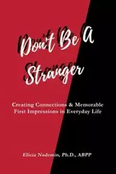 Don't Be A Stranger - Elicia Nademin