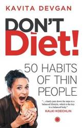 Don't Diet! - Devgan Kavita